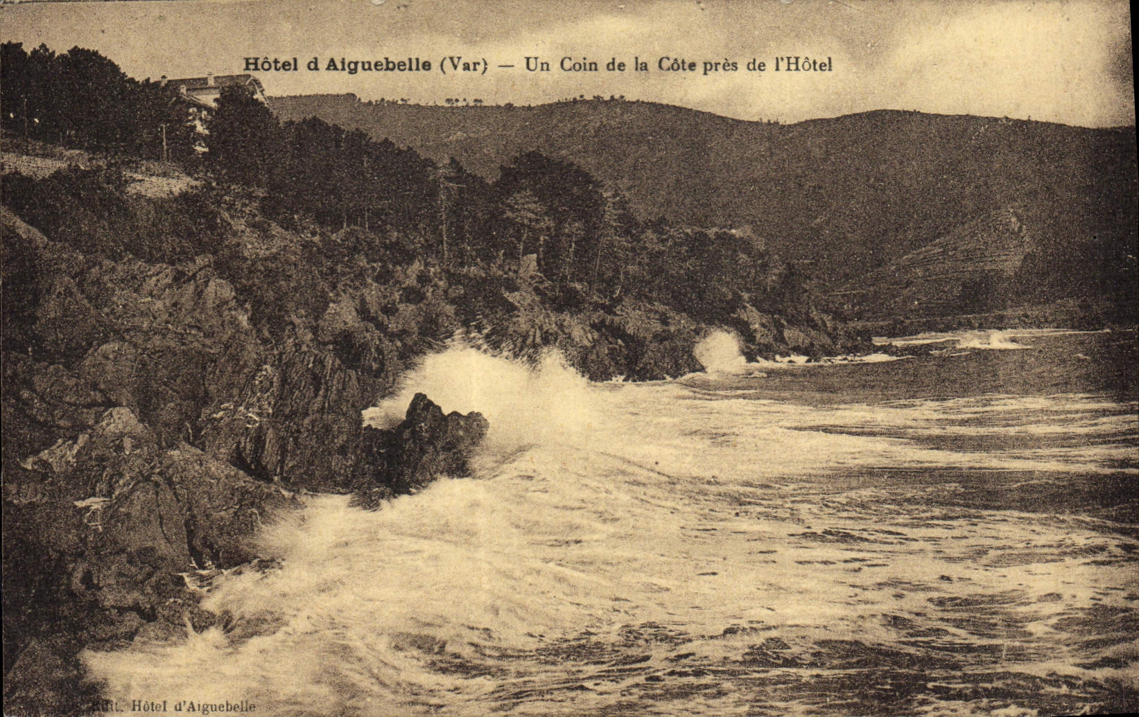 Hôtel d'Aiguebelle (Var) — Un Coin de la Côte près de l'Hôtel