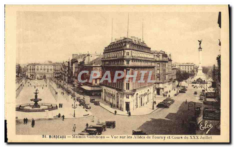 CPA Bordeaux Maison Gobineau Vue Sur les Allees de Tourny et Cours du XXX Juillet