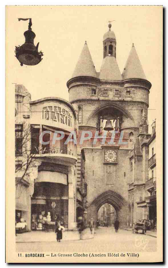 CPA Bordeaux La Grosse Cloche Ancien Hotel de ville A la Dame Blanche 