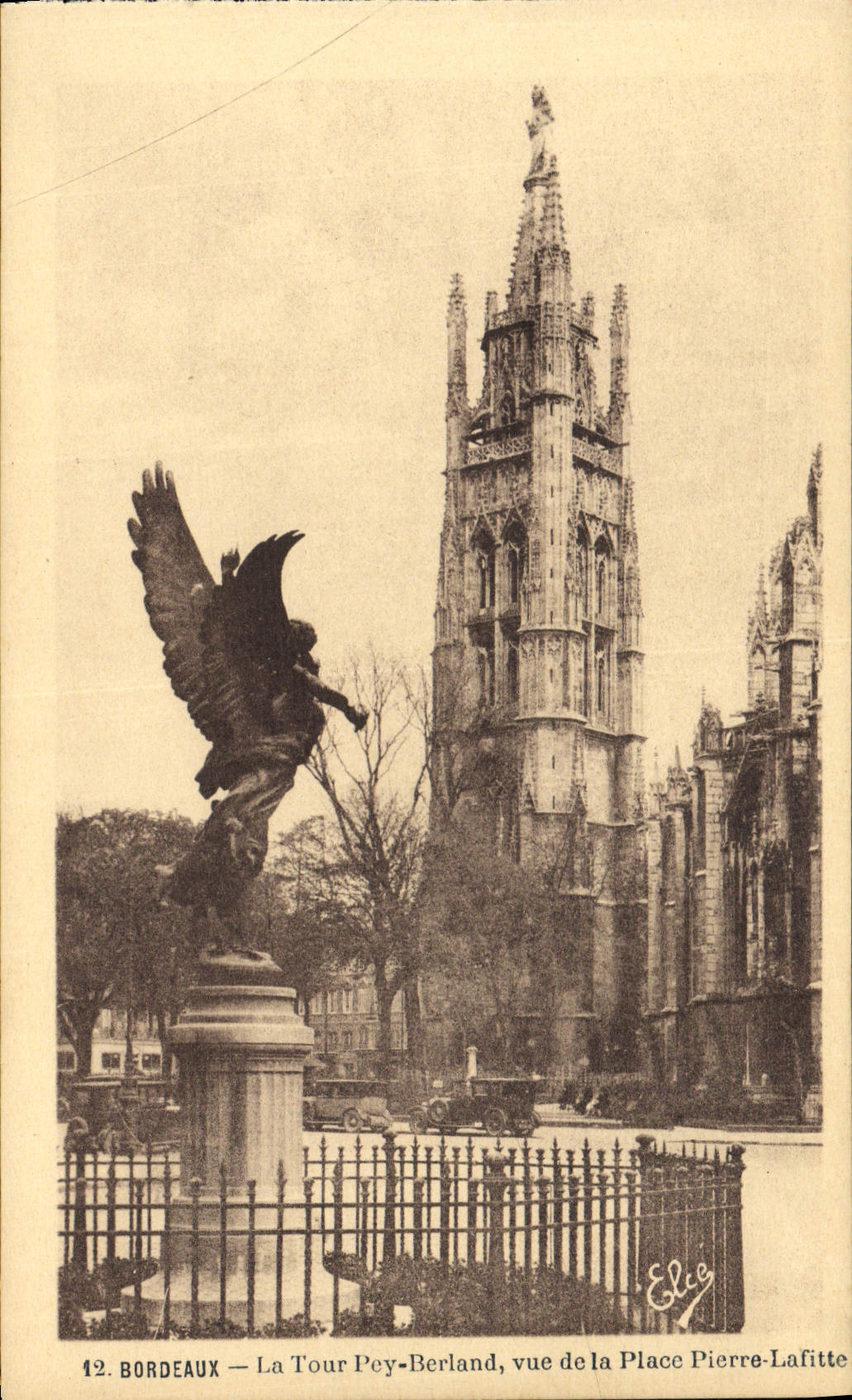 Bordeaux — La Tour Pey-Berland, vue de la Place Pierre-Lafitte — Éditeur Elie
