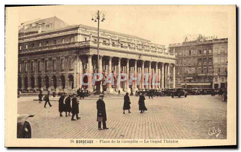 CPA Bordeaux Place de la Comedie La grand theatre