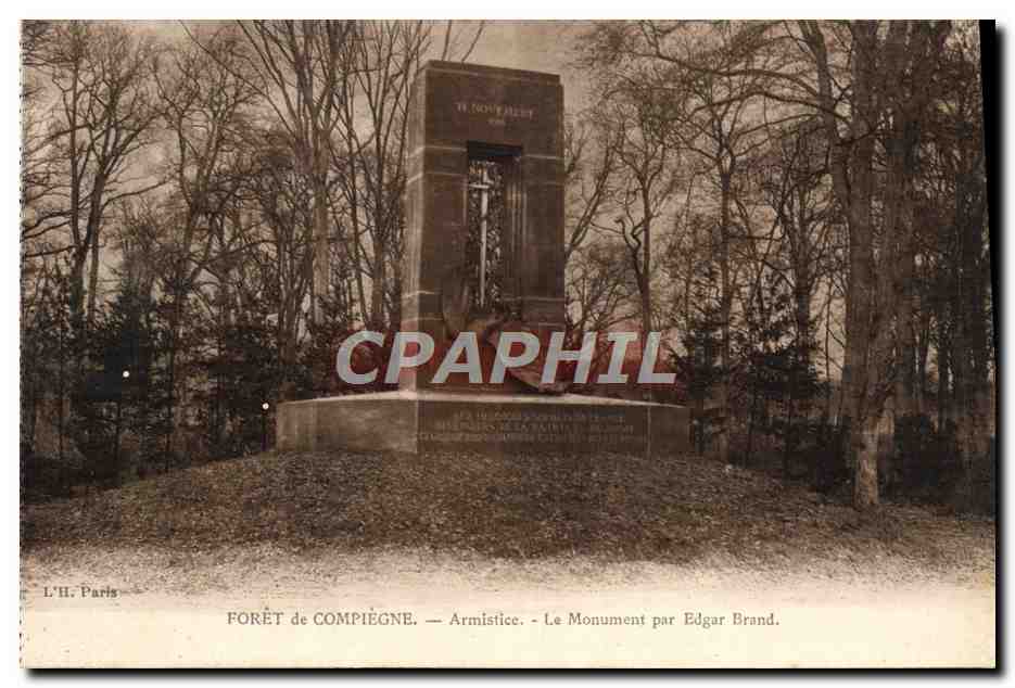 CPA Foret de Compiegne Armistice Le Monument Par Edgar Brand 