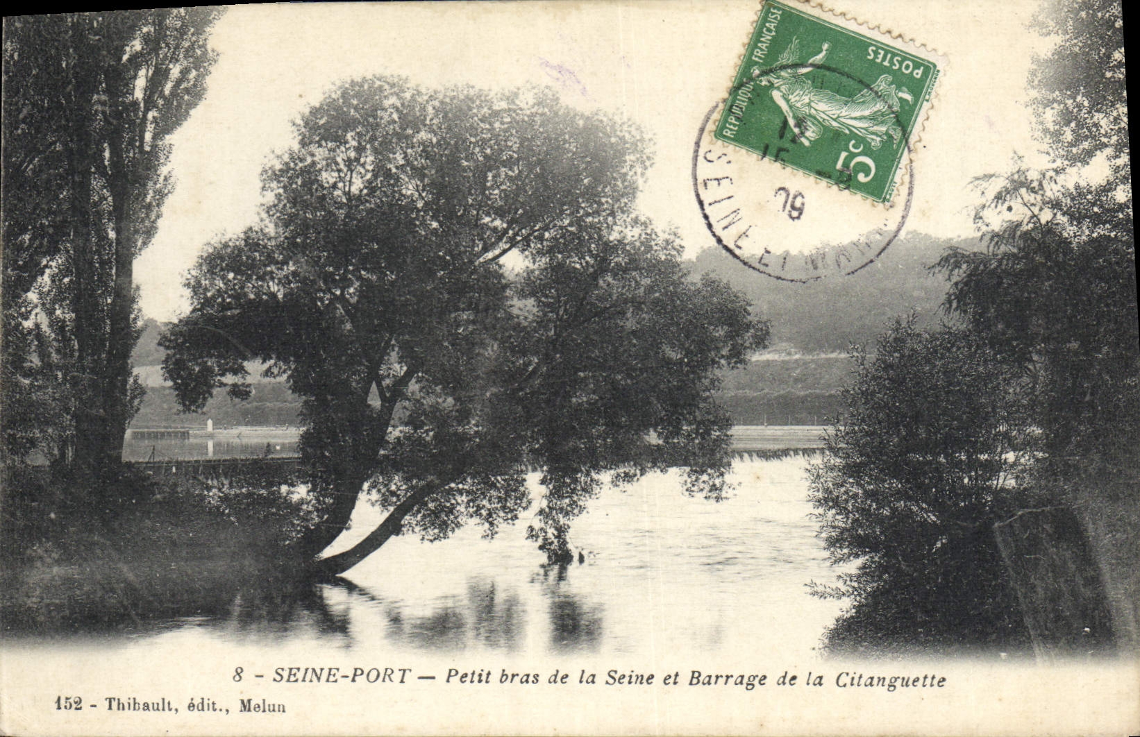 SEINE-PORT — Petit bras de la Seine et Barrage de la Citanguette — Thibault, édit., Melun