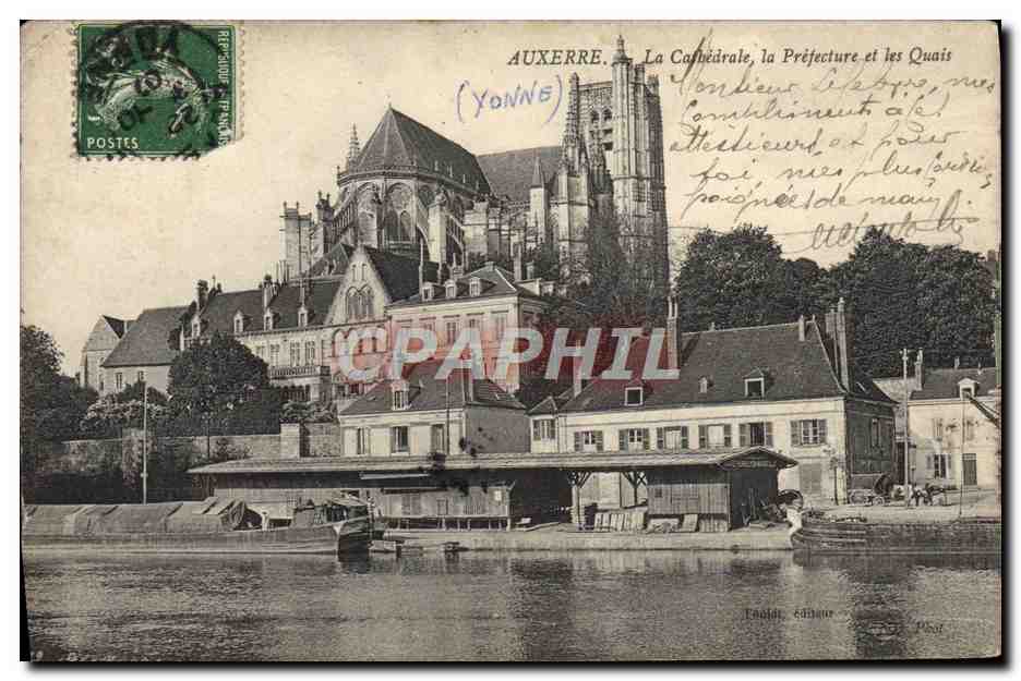 Auxerre — La Cathédrale, la Préfecture et les Quais — Éditeur Enault