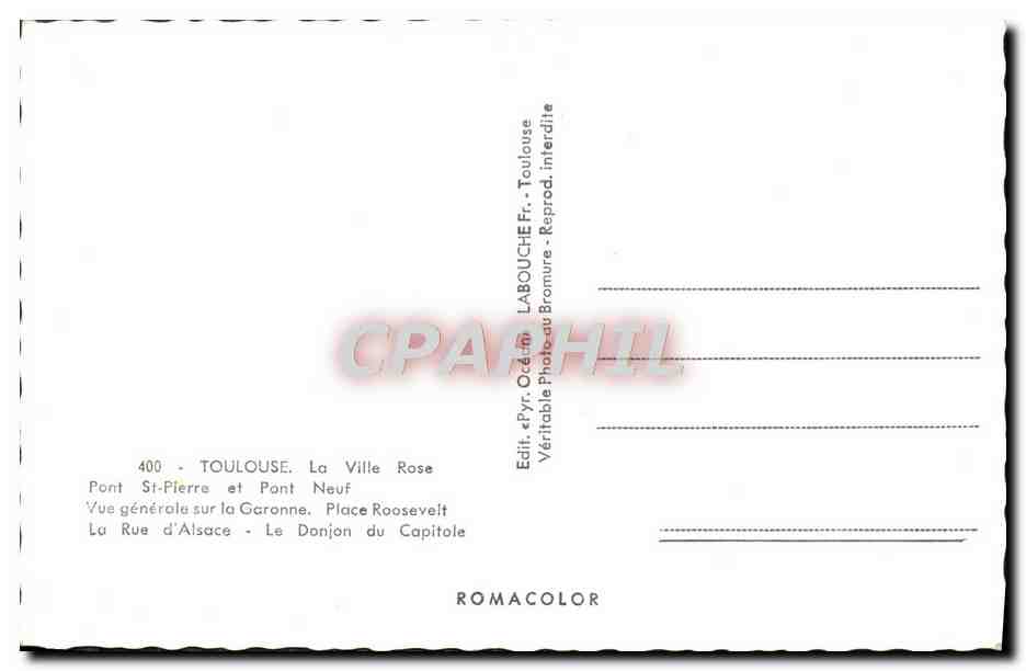 Toulouse — La Ville Rose — Éditeur Labouche, n° 400 — Rückseite
