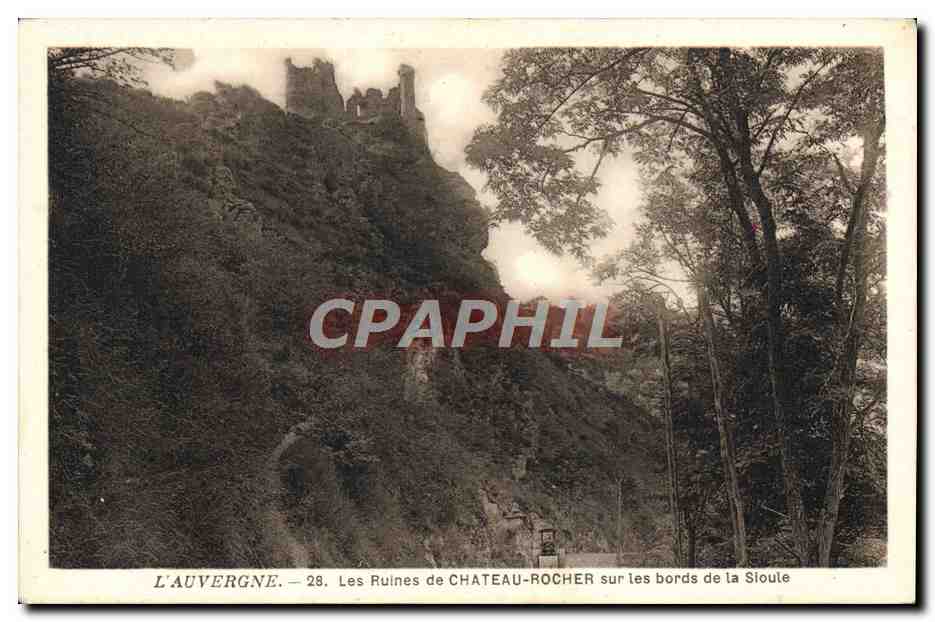 L'Auvergne — Les Ruines de Château-Rocher sur les bords de la Sioule — n°28