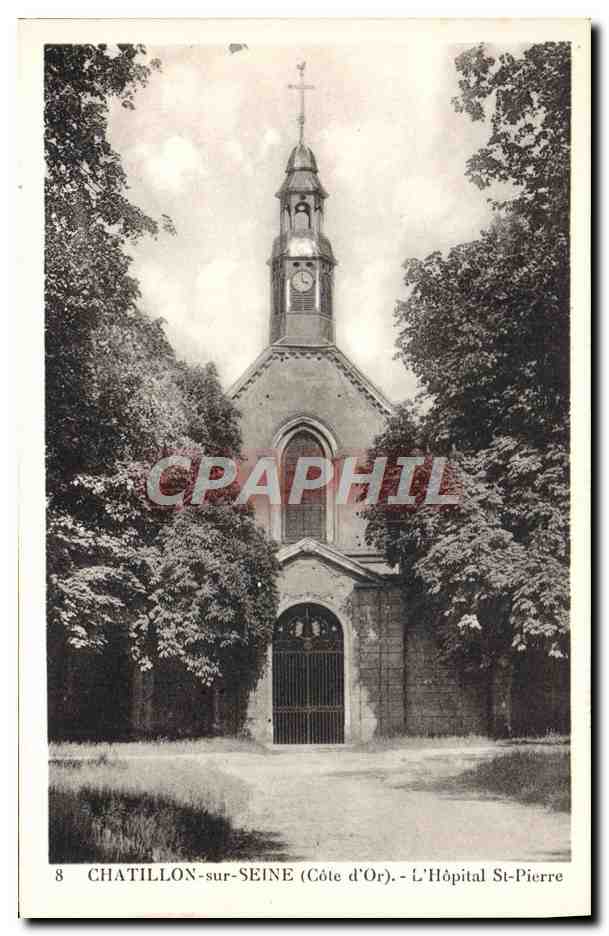 CPA Chatillon Sur Seine L'Hopital St Pierre