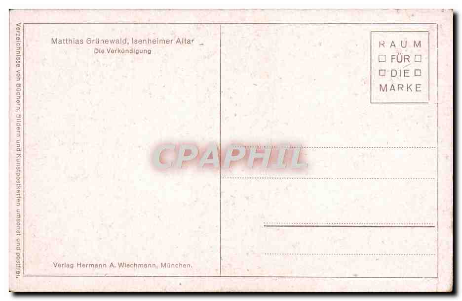 CPA Matthias Grunewald Inseheimer Altar Die Verkundigung — Verso