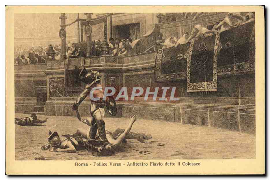 CPA Roma Pollice Verso Anfiteatro Flavio Detto Il Colosseo Gladiateur 