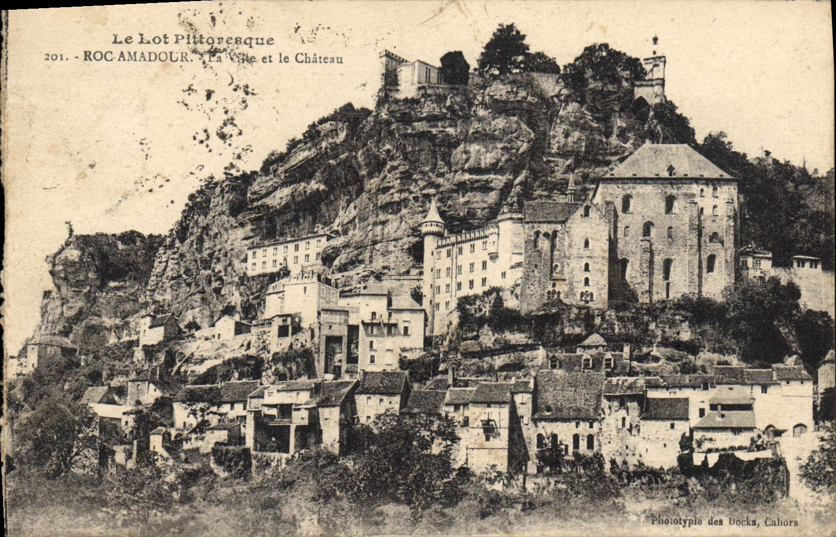 Rocamadour — La Ville et le Château — Phototypie des Docks, Caliors