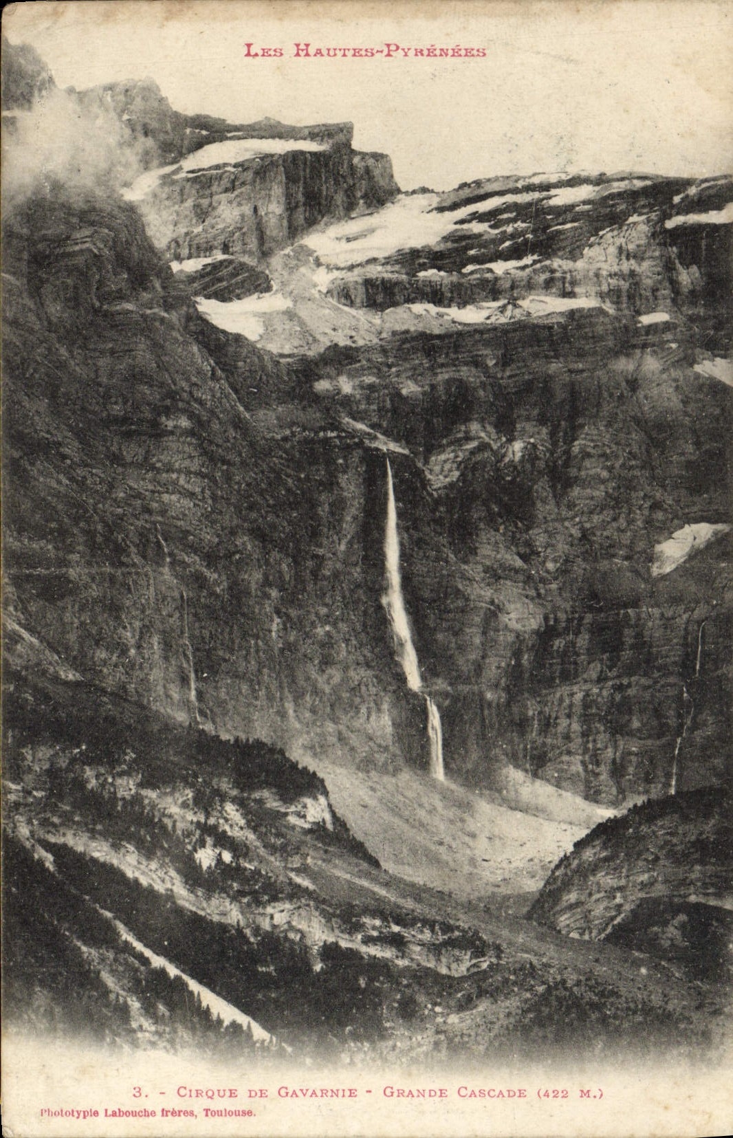 Cirque de Gavarnie - Grande Cascade (422 m.) — Les Hautes-Pyrénées — Phototypie Labouche frères, Toulouse