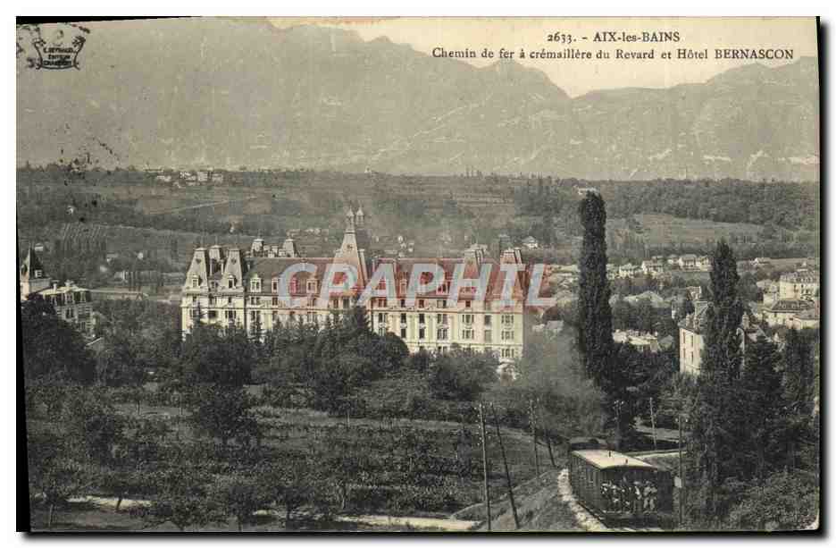 CPA Aix Les Bains Chemin De Fer A Cremaillere Du Revard et Hotel Bernascon Train