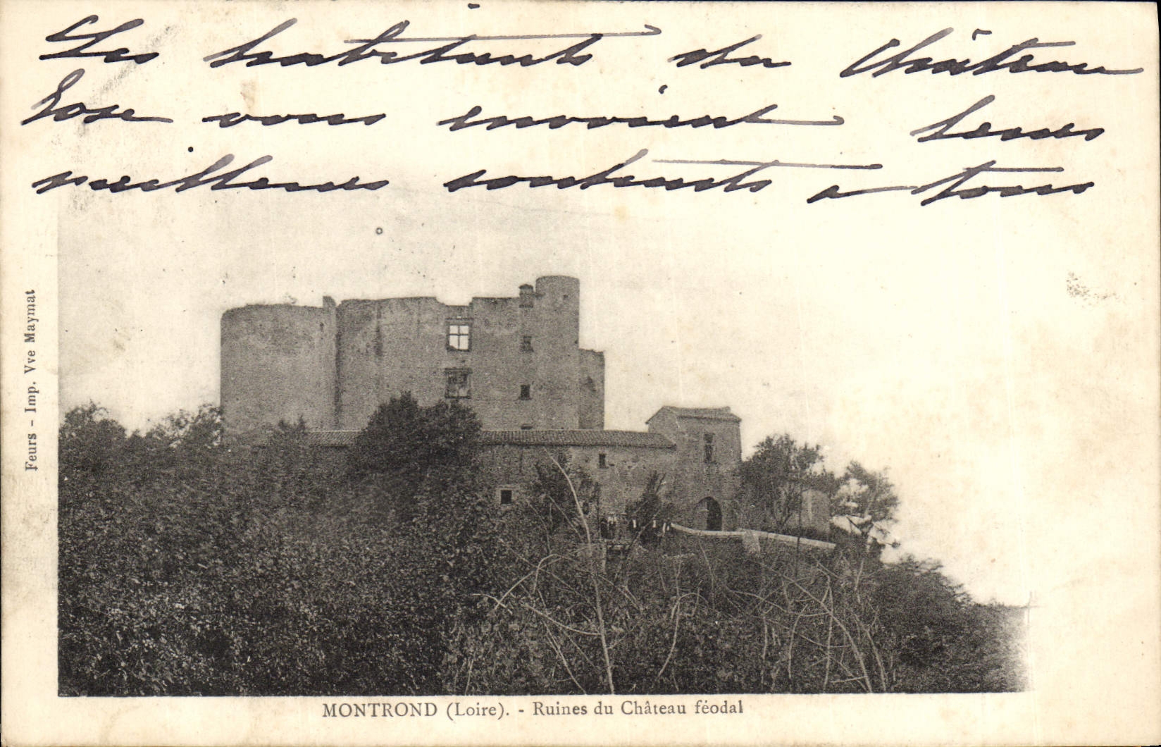 Montrond (Loire) — Ruinen des feudalen Schlosses — Feurs - Imp. Vve Maynaut