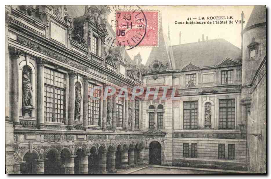 La Rochelle — Cour intérieure de l'Hôtel de Ville — éditeur non identifié, n° 44
