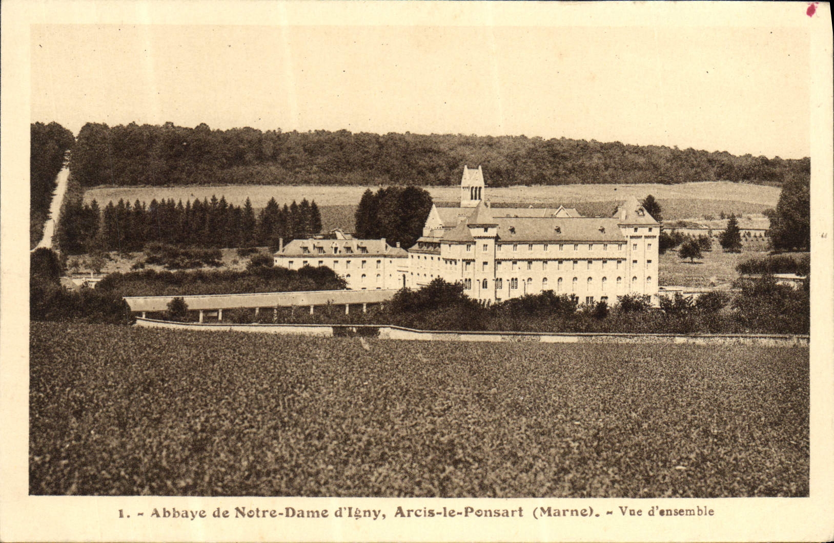 Abbaye de Notre-Dame d'Ígny, Arcis-le-Ponsart (Marne) — Vue d'ensemble — Éditions Artistiques Raims