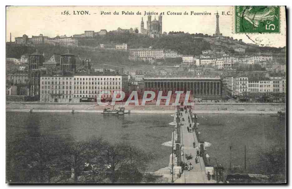 LYON. — Pont du Palais de Justice et Coteau de Fourvière — E.C. — N° 156