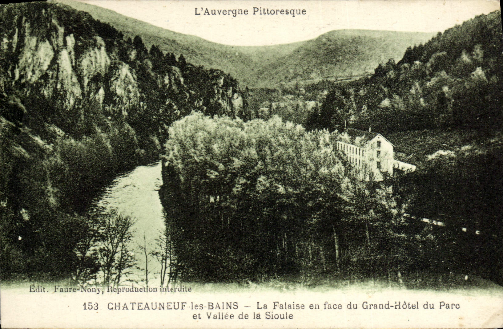 CPA Chateauneuf les Bains La Falaise en Face du Grand Hotel du et Vallee de la Sioule