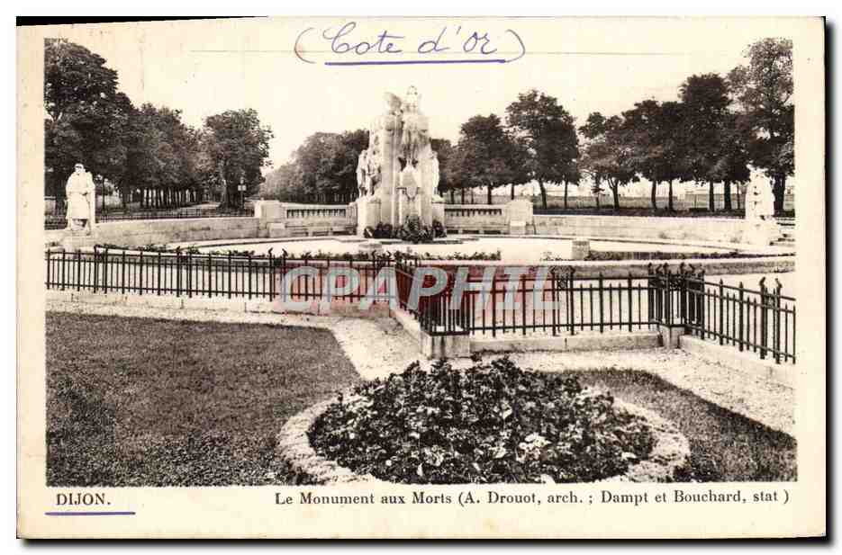 Dijon — Le Monument aux Morts — A. Drouot, arch. ; Dampt et Bouchard, stat.