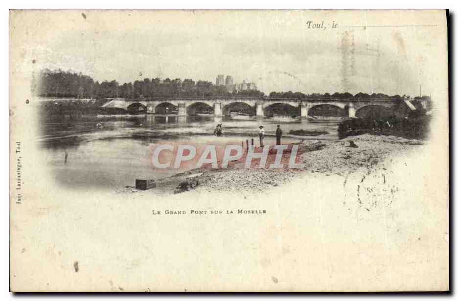Toul, le Grand Pont sur la Moselle — J. Langounges, Toul, n° 10