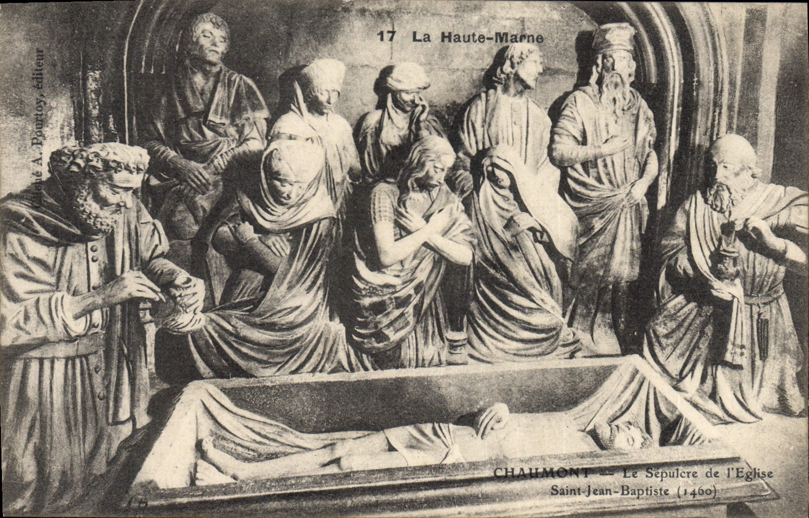 Chaumont — Le Sépulcre de l'Église Saint-Jean-Baptiste (1460) — éditeur A. Pôrantoys