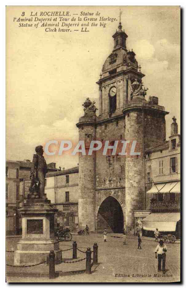 La Rochelle — Statue de l'Amiral Duperré et Tour de la Grosse Horloge — Édition Librairie Maritime