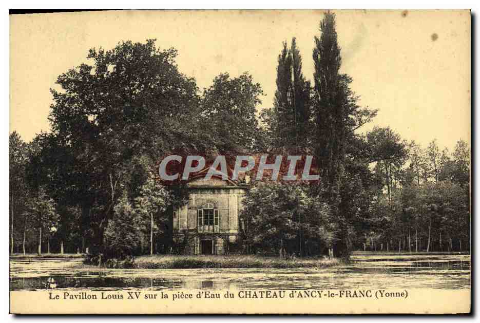 Le Pavillon Louis XV sur la pièce d'Eau du CHATEAU d'ANCY-le-FRANC (Yonne)