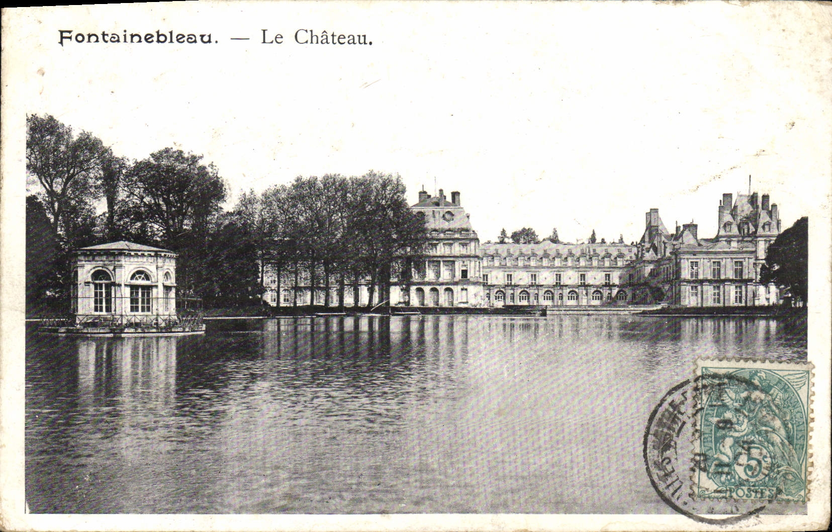 Fontainebleau — El Castillo. — Editor: S.A. de la Poste (Serie no visible) - Anverso