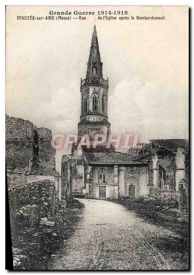 Beauzée-sur-Aire (Meuse) — Rue de l'Église après le bombardement — Grande Guerre 1914-1918