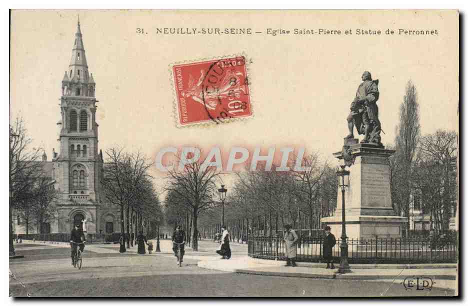 CPA Neuilly Sur Seine Eglise Saint Pierre Et Statue De Perronnet