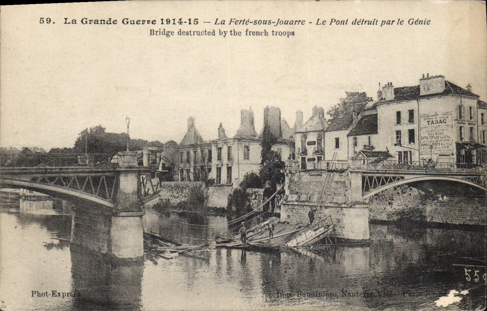 CPA La Grande Guerre La Ferte Sous Jouarre Le Pont Detruit Par Le Genie
