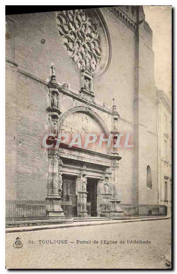 CPA Toulouse Portail De I'Eglise De I'Adalbade