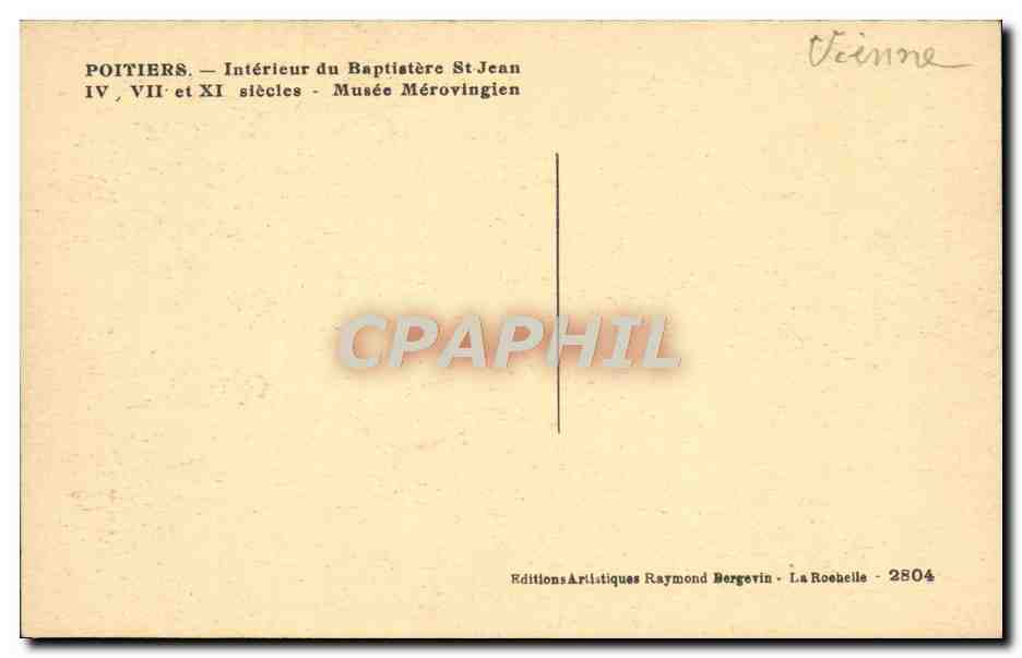 Intérieur du Baptistère Saint-Jean — Poitiers — IVe, VIIe et XIe siècles — Éditions Artistiques Raymond Bergevin, La Rochelle — Verso
