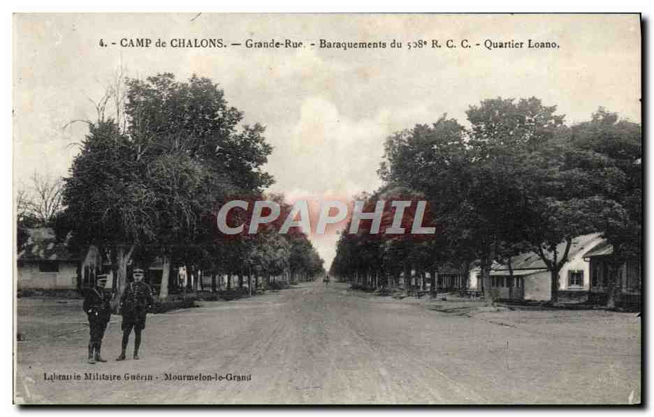 Camp de Chalons — Grande-Rue — Baraquements du 538e R.C.C. — Quartier Loano — Librairie Militaire Guérin - Mourmelon-le-Grand