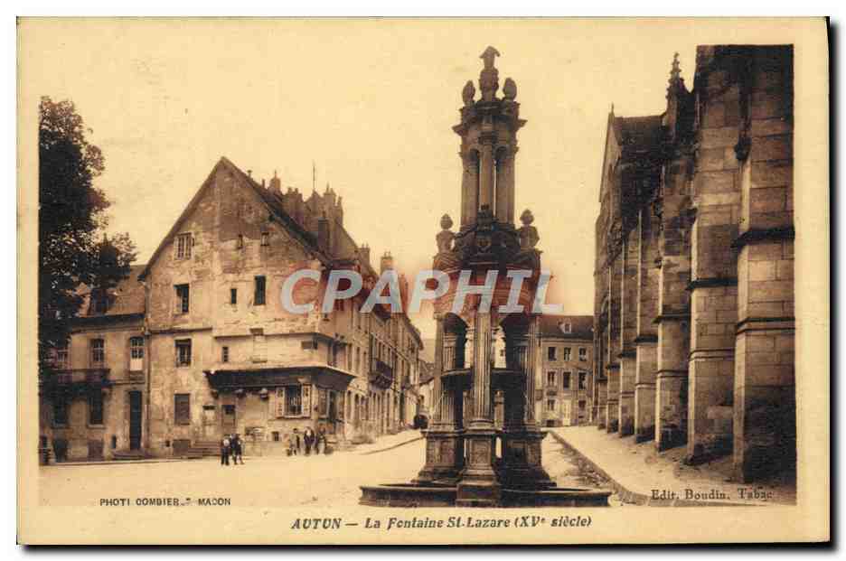 Autun — La Fontaine St-Lazare (XVe siècle) — Phot. Gombier, Macon — Edit. Boudin, Tabac