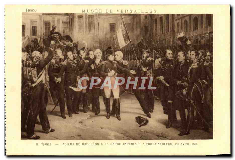 CPA Musee De Versailles Vernet Adieux de Napoleon a la Garde Imperiale a Fontainebleau