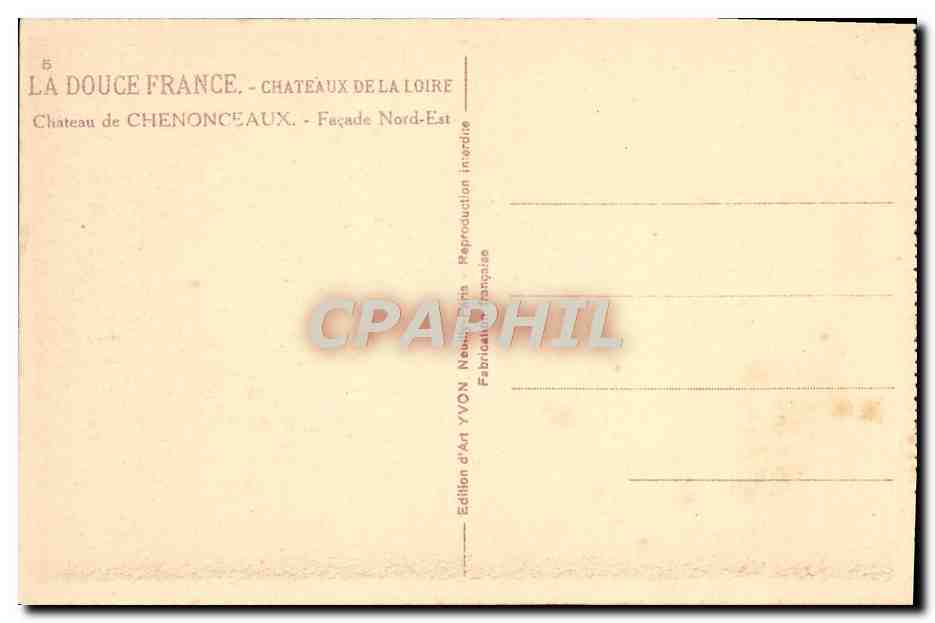 CPA Chateau De Chenonceaux Fecade Nord Est — Rückseite