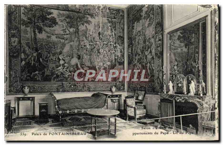 Palacio de FONTAINEBLEAU — Salón de espera de los apartamentos del Papa — Cama del Papa — Editor ELD, n° 559