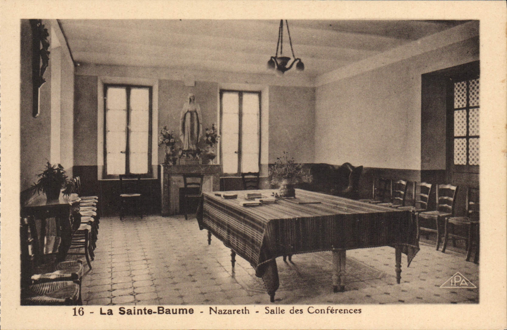 La Sainte-Baume - Nazareth - Salle des Conférences — éditeur I.P.A. n°16
