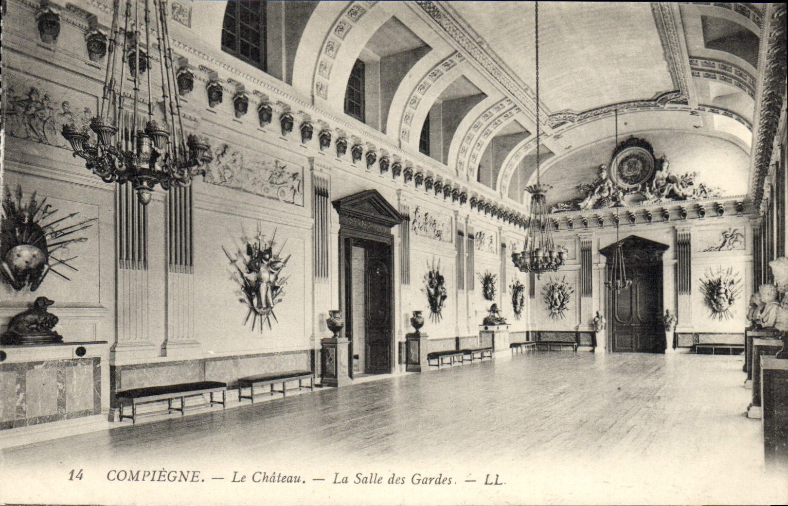 Compiègne — Le Château — La Salle des Gardes — LL. — N° 14