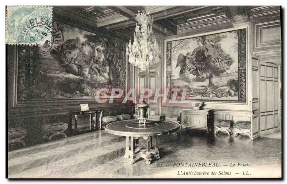 Fontainebleau — Das Schloss. Die Antichambres der Salons — L.L.