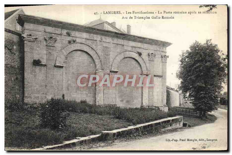Langres - Les Fortifications - La Porte romaine après sa réfection - Arc de Triomphe Gallo-Romain