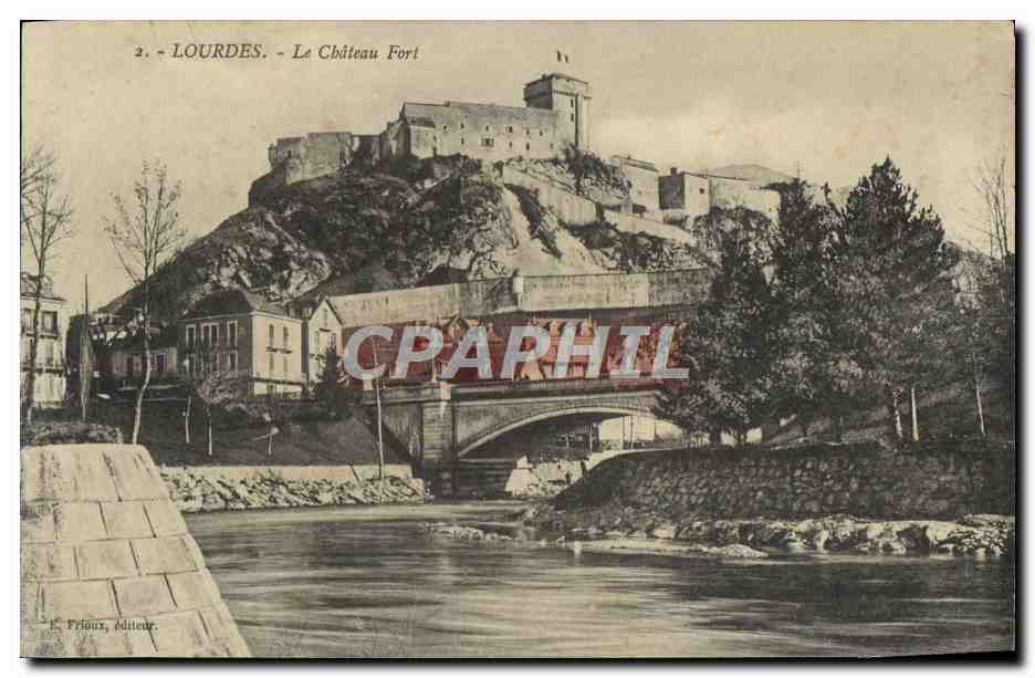 CPA Lourdes Le Chateau Fort