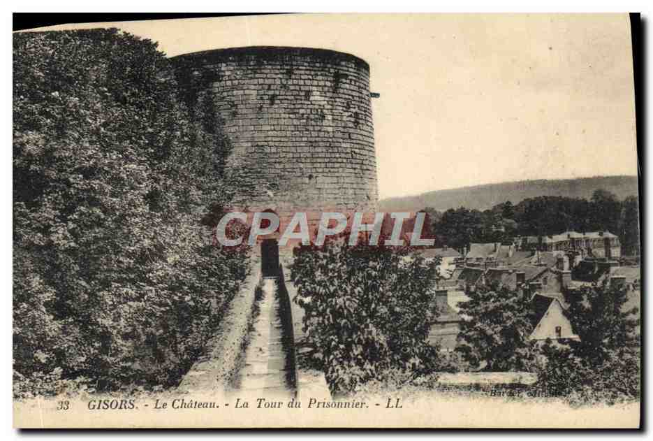 CPA Gisors Le Chateau La Tour Du Prisonnier
