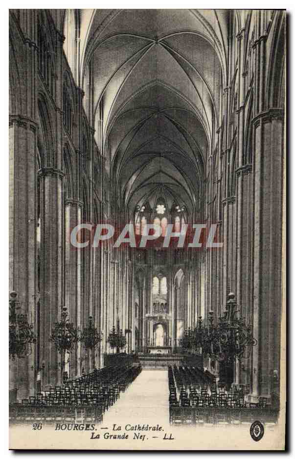 Bourges — La Cathédrale. La Grande Nej. — LL