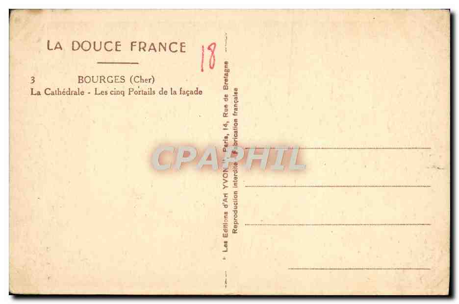 CPA Bourges La Cathedrale Les cinq Portails de la Facade — Verso