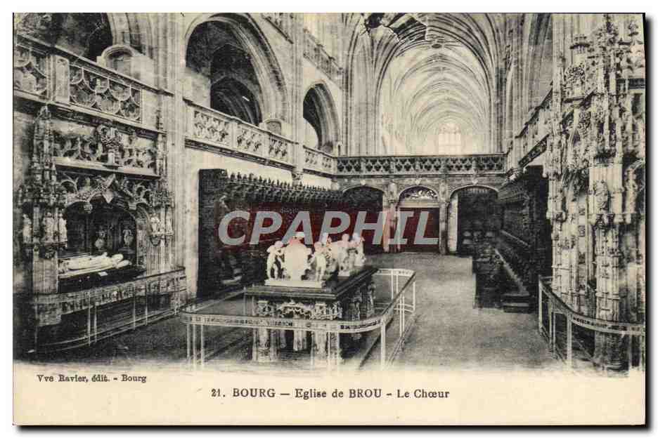 Bourg — Église de Brou - Le Chœur — Vve Ravier, édit. - Bourg - Recto