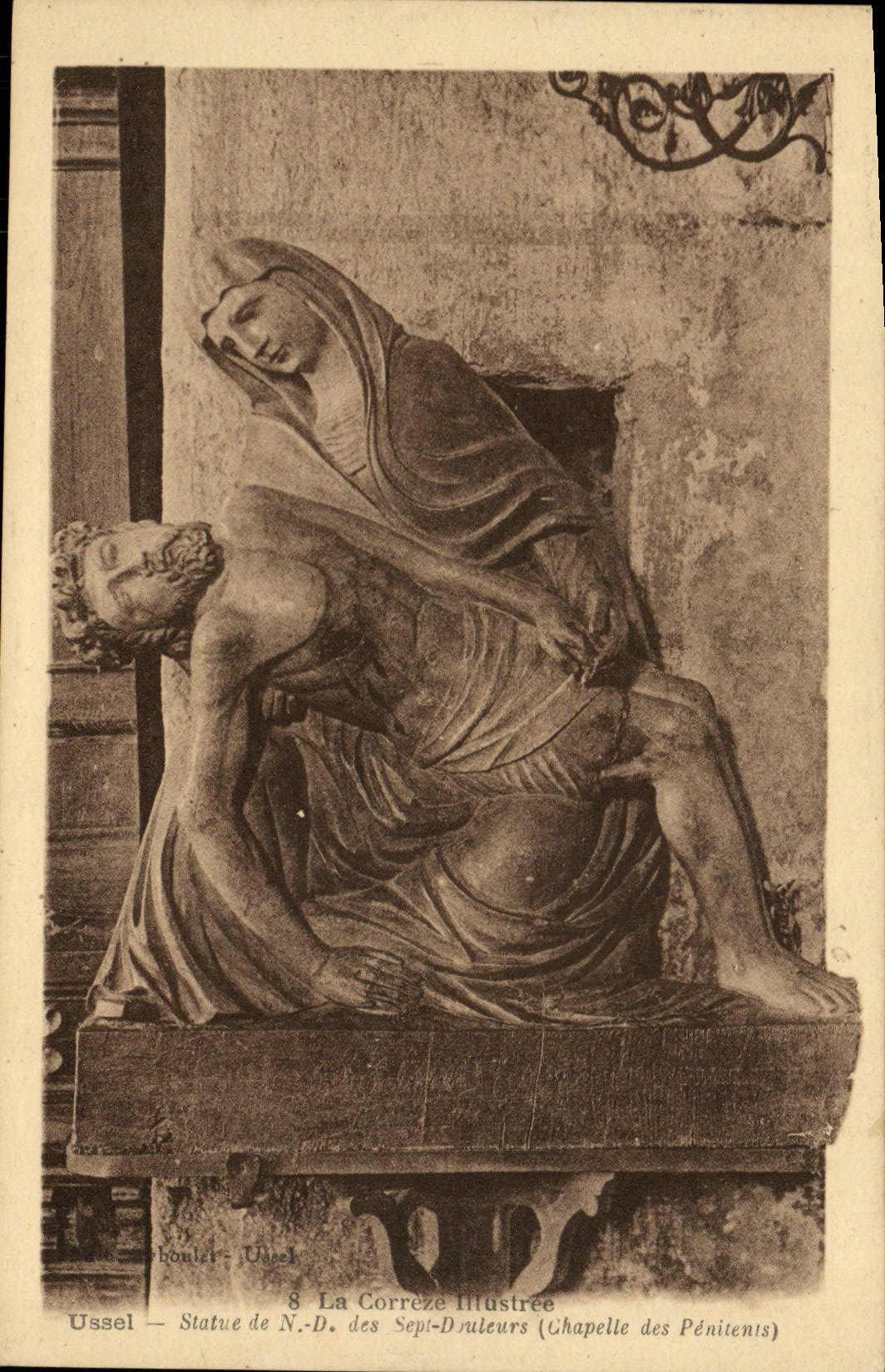 CPA Ussel Statue de ND des Sept Douleurs Chapelle des Penitents