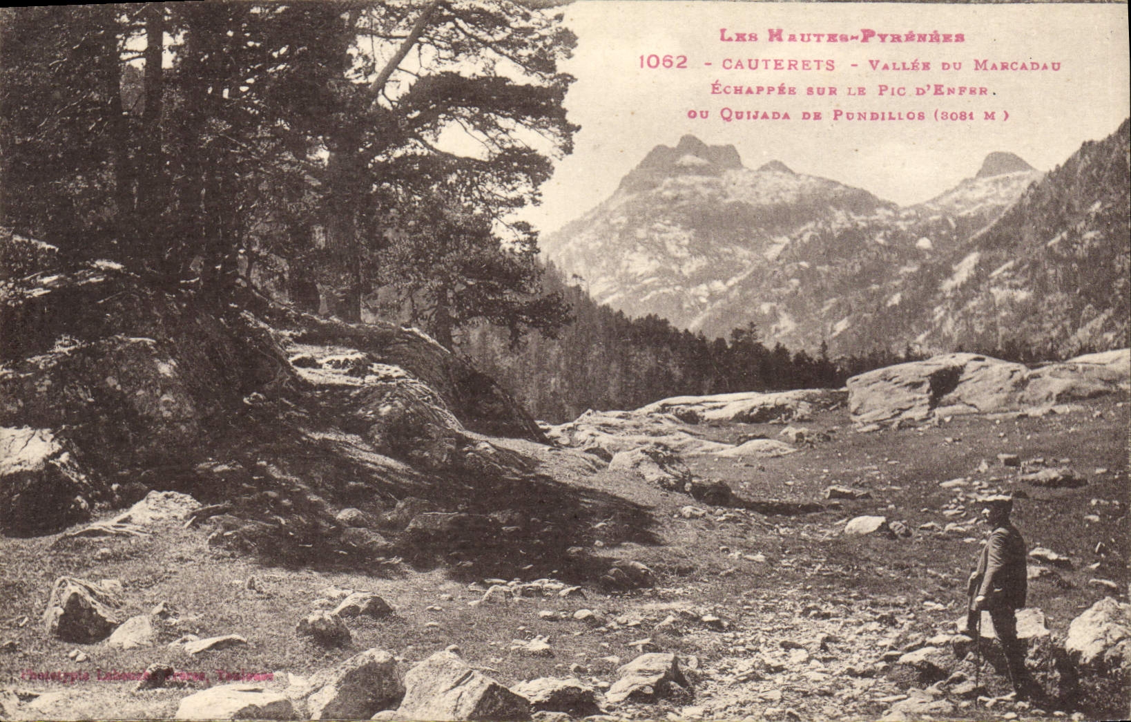 Les Hautes-Pyrénées — Échappée sur le Pic d'Enfer (3081 m) — Éditeur : Phototypie Léonard, Cauterets