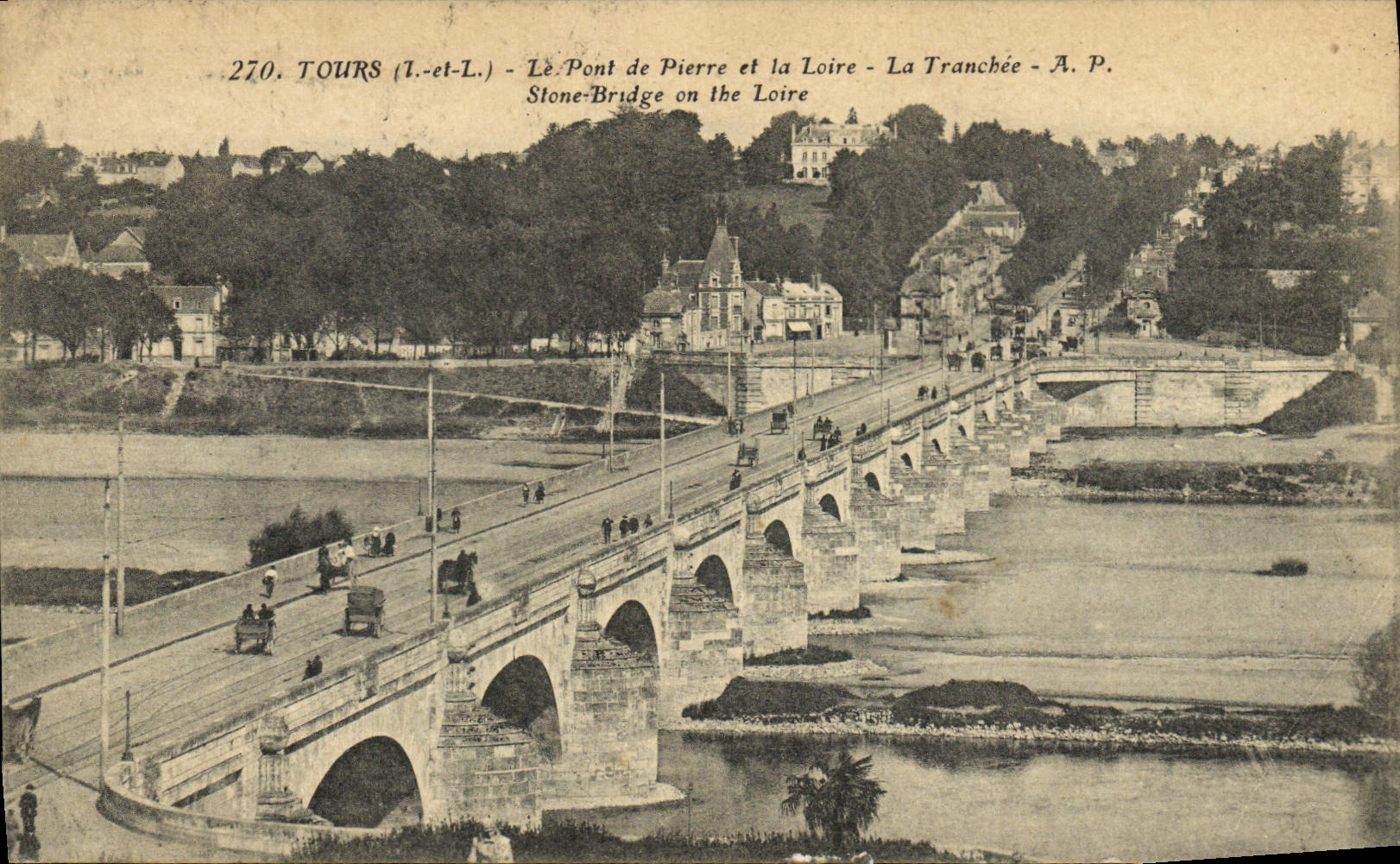 CPA Tours Le Pont De Pierre Et La Loire La Tranchee