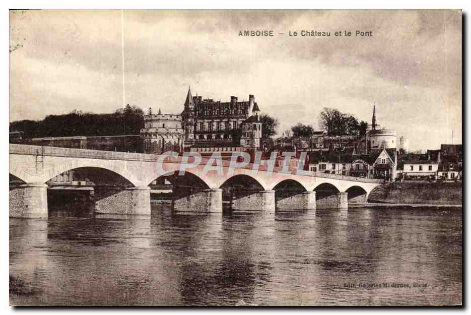 CPA Amboise Le Chateau Et Le Pont